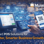 MusePOS: Smart POS Solutions for Faster, Smarter Business Growth